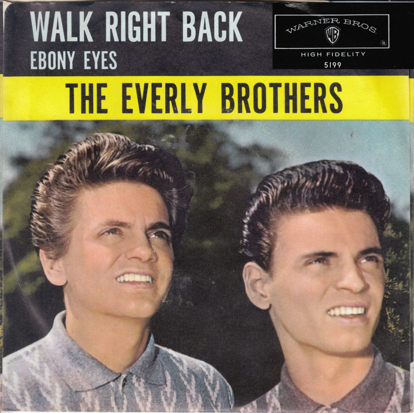 Walked Right Back / Ebony Eyes